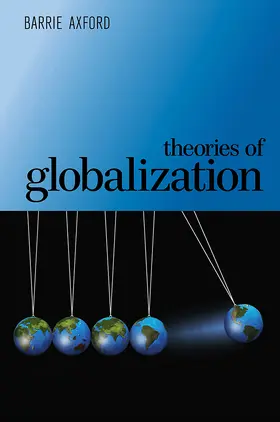 Axford |  Theories of Globalization | Buch |  Sack Fachmedien