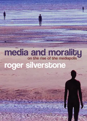 Silverstone |  Media and Morality | Buch |  Sack Fachmedien