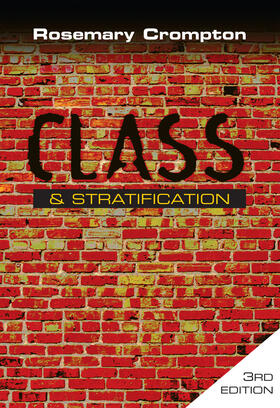 Crompton |  Class and Stratification | Buch |  Sack Fachmedien