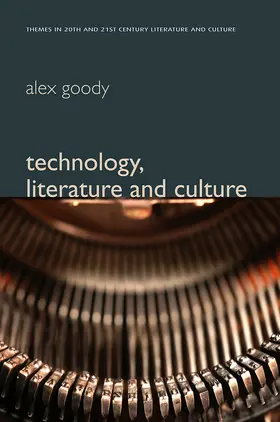 Goody |  Technology, Literature and Culture | Buch |  Sack Fachmedien