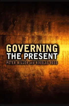 Rose / Miller |  Governing the Present | Buch |  Sack Fachmedien