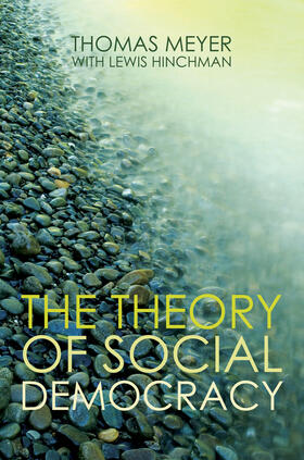 Meyer / Hinchman |  The Theory of Social Democracy | Buch |  Sack Fachmedien