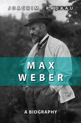 Radkau |  Max Weber | Buch |  Sack Fachmedien