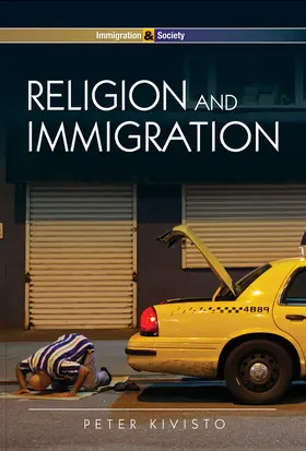 Kivisto |  Religion and Immigration | Buch |  Sack Fachmedien