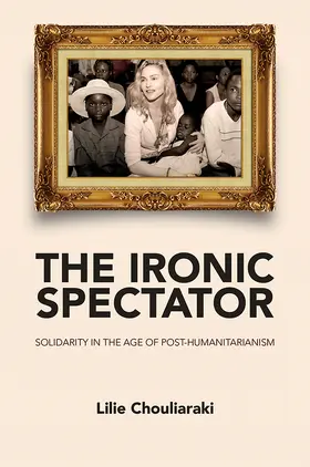 Chouliaraki |  Ironic Spectator | Buch |  Sack Fachmedien