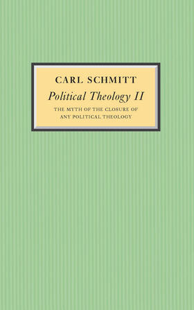 Schmitt |  Political Theology II | Buch |  Sack Fachmedien