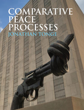 Tonge |  Comparative Peace Processes | Buch |  Sack Fachmedien