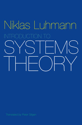 Luhmann |  Introduction to Systems Theory | Buch |  Sack Fachmedien