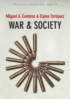 Centeno / Enriquez |  War and Society | Buch |  Sack Fachmedien