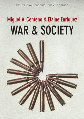 Centeno / Enriquez |  War and Society | Buch |  Sack Fachmedien
