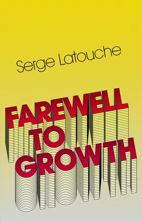 Latouche |  Farewell to Growth | Buch |  Sack Fachmedien