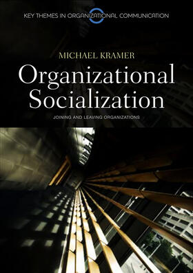 Kramer | Organizational Socialization | Buch | 978-0-7456-4635-0 | sack.de