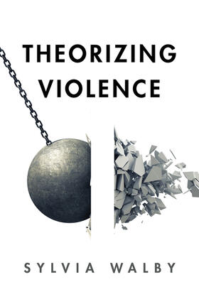 Walby | Theorizing Violence | Buch | 978-0-7456-4759-3 | sack.de