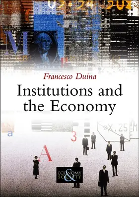 Duina |  Institutions and the Economy | Buch |  Sack Fachmedien