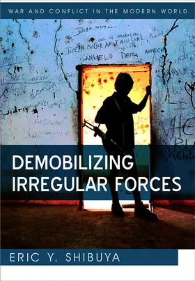 Shibuya |  Demobilizing Irregular Forces | Buch |  Sack Fachmedien