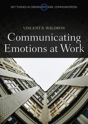 Waldron |  Communicating Emotion at Work | Buch |  Sack Fachmedien
