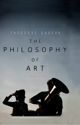 Gracyk |  The Philosophy of Art | Buch |  Sack Fachmedien