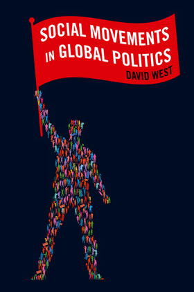 West |  Social Movements in Global Politics | Buch |  Sack Fachmedien