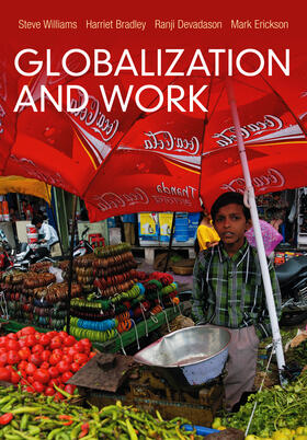 Williams / Bradley / Devadason |  Globalization and Work | Buch |  Sack Fachmedien