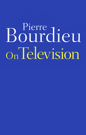 Bourdieu |  On Television | Buch |  Sack Fachmedien