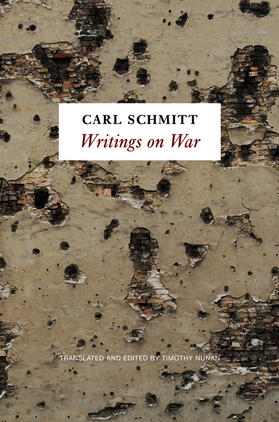 Schmitt |  Writings on War | Buch |  Sack Fachmedien