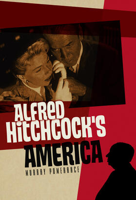 Pomerance |  Alfred Hitchcock's America | Buch |  Sack Fachmedien