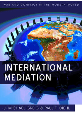 Diehl / Greig |  International Mediation | Buch |  Sack Fachmedien