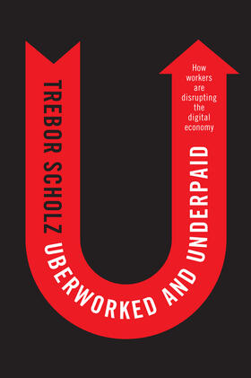 Scholz |  Uberworked and Underpaid | Buch |  Sack Fachmedien