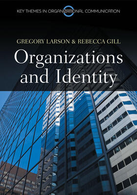 Larson / Gill |  Organizations and Identity | Buch |  Sack Fachmedien