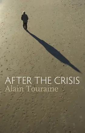 Touraine |  After the Crisis | Buch |  Sack Fachmedien