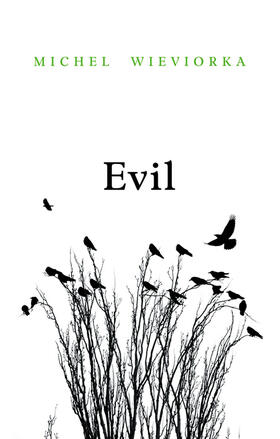 Wieviorka |  Evil | Buch |  Sack Fachmedien