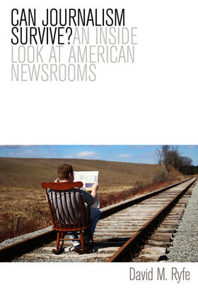 Ryfe |  Can Journalism Survive? | Buch |  Sack Fachmedien