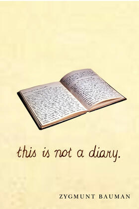 Bauman |  This Is Not a Diary | Buch |  Sack Fachmedien