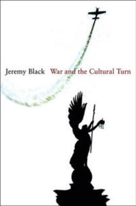 Black |  War and the Cultural Turn | eBook | Sack Fachmedien