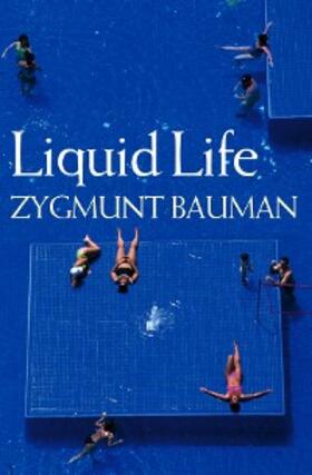Bauman |  Liquid Life | eBook | Sack Fachmedien