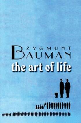 Bauman |  The Art of Life | eBook | Sack Fachmedien