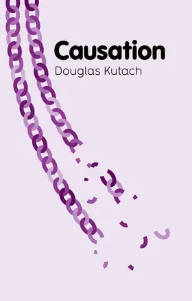 Kutach |  Causation | Buch |  Sack Fachmedien