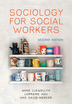 Llewellyn / Mercer / Agu |  Sociology for Social Workers | Buch |  Sack Fachmedien