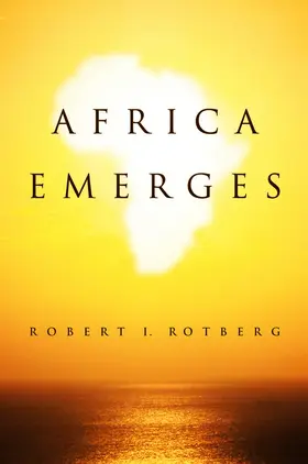 Rotberg |  Africa Emerges | Buch |  Sack Fachmedien