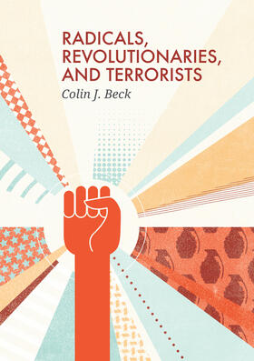 Beck |  Radicals, Revolutionaries, and Terrorists | Buch |  Sack Fachmedien