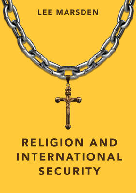 Marsden |  Religion and International Security | Buch |  Sack Fachmedien
