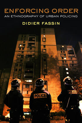 Fassin |  Enforcing Order | Buch |  Sack Fachmedien