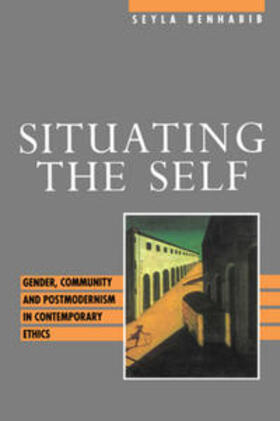 Benhabib |  Situating the Self | eBook | Sack Fachmedien
