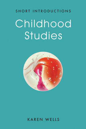 Wells |  Childhood Studies | Buch |  Sack Fachmedien