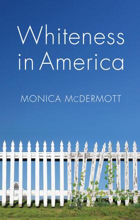 McDermott |  Whiteness in America | Buch |  Sack Fachmedien