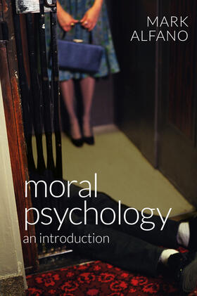 Alfano |  Moral Psychology | Buch |  Sack Fachmedien