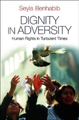 Benhabib |  Dignity in Adversity | eBook | Sack Fachmedien