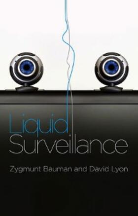Bauman / Lyon |  Liquid Surveillance | eBook | Sack Fachmedien