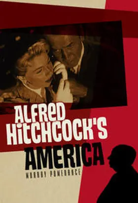 Pomerance |  Alfred Hitchcock's America | eBook | Sack Fachmedien