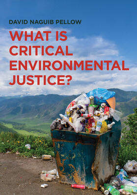 Pellow |  What Is Critical Environmental Justice? | Buch |  Sack Fachmedien